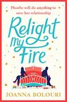 Relight My Fire: a hilarious rom com perfect for 2021