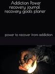 Addiction Power -recovery journal-r