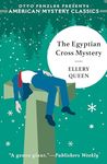 The Egyptian Cross Mystery: An Ellery Queen Mystery: 0 (An American Mystery Classic)