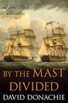 By the Mast Divided: A John Pearce Adventure