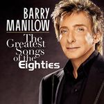 The Greatest Songs Of The Eighties