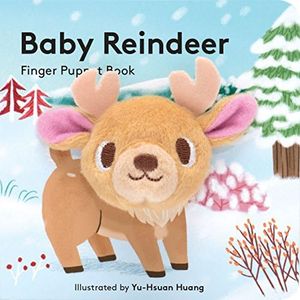 Baby Reindeer: Finger Puppet Book: (finger Puppet Book for Toddlers and Babies, Baby Books for First Year, Animal Finger Puppets) (Little Finger Puppet Board Books): 4