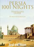 Persia 1001 Nights: Culture and Travel Guide to Iran