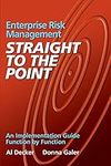 Enterprise Risk Management - Straight to the Point: An Implementation Guide Function by Function