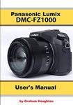 The Panasonic DMC-FZ1000 User's Man