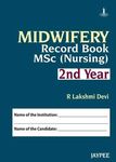 Midwifery Record Book Msc(Nursing) 2Nd Year: M.Sc (Nursing) II Year