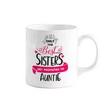 Auntie gift/Aunt to be/Only the best sisters get promoted to auntie/Aunt Mug/Gift for Aunt/Pregnancy announcement