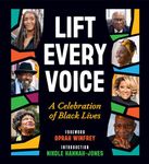 Lift Every Voice: A Celebration of Black Lives