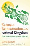 KARMA & REINCARNATION IN ANIMAL KINGDOM