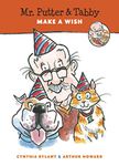 Mr. Putter and Tabby Make a Wish
