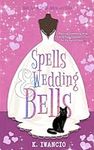Spells and Wedding Bells (Spellboun