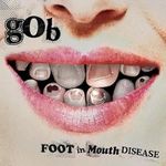 Foot In Mouth Disease (Vinyl)