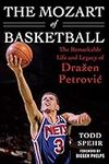 The Mozart of Basketball: The Remar
