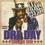 Dre Day July 5th, 1970