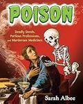 Poison: Deadly Deeds, Perilous Prof