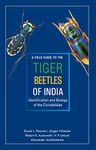 Field Guide to the Tiger Beetles of India: Identification and BIology of the Cicindelidae (PB)