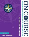 On Course Study Skills Plus Edition: Strategies for Creating Success in College and in Life, Study Skills Plus (Mindtap Course List)