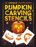 Pumpkin Carving Stencils: 32 Templates For Making Halloween Pumpkins / Funny Patterns Stencils For Kids And Adults