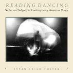 Reading Dancing: Bodies and Subject