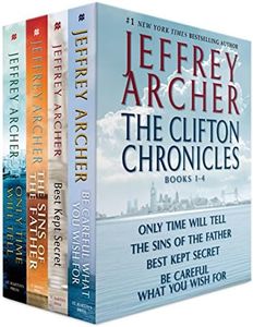 The Clifton Chronicles, Books 1-4: Only Time Will Tell; The Sins of the Father; Best Kept Secret; Be Careful What You Wish For