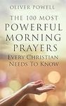 Prayer: The 100 Most Powerful Morni