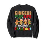 Ginger Are For Life Not Just For Christmas Santa Gingerbread Sweatshirt