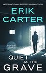 Quiet as the Grave (Silence Jones Action Thrillers Series Book 7)