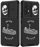 Goocrux for Samsung Galaxy A53 5G Case Skeleton Gothic for Women Girls Cute Skull Phone Cover Funny Horror Goth Design with Slide Camera Cover Never Better Spooky Cases for Galaxy A53 6.5 inch