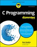 C Programming For Dummies, 2nd Edition (For Dummies (Computer/Tech))