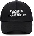 CHENSHENG Men Women Hat Be Patient I Have Autism Letter Embroidery Baseball Cap Adjustable Hip-hop Dad Hat Black, Black-1, One Size