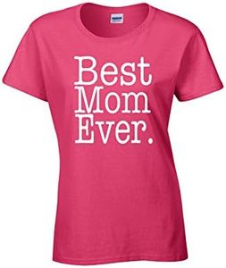 AW Fashions Best Mom Ever - Funny Mothers Day Present for Mommy Ladies T-Shirt (Large, Heliconia)