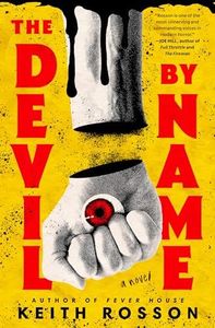 The Devil by Name: A Novel (Fever House Duology)