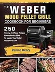 The Weber Wood Pellet Grill Cookboo