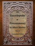 An Encyclopedia of Freemasonry: Volume Two