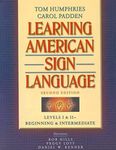 Learning American Sign Language: Be