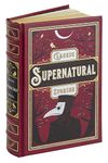 Classic Supernatural Stories (Barnes & Noble Leatherbound Classic Collection)