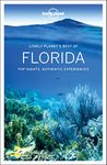 Lonely Planet Best of Florida: top sights, authentic experiences (Travel Guide)