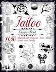 Tattoo Design Book.1150 Inspirational Original Tattoo Ideas: Simple and Trendy: Minimalist, Vintage, Geometric, Lettering, Mandala and much more… ... Books for Beginners and Professionals)