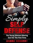 Simply Self Defense: For Young Wome