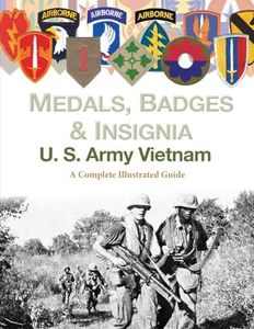 Medals, Badges and Insignia U. S. Army Vietnam