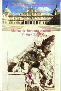 Manual de literatura española. Tomo V. Siglo XVIII (ESTUDIOS Y ENSAYOS LITERARIOS)