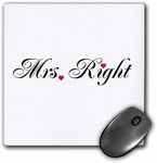 3dRose mp_112877_1 8 x 8-Inch Mrs Right - Part of Mr and Mrs Gift Set for Romantic Couple for Anniversary Wedding Valentines Day Mouse Pad