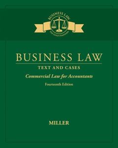 Business Law: Text & Cases - Commercial Law for Accountants