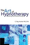 The Art of Hypnotherapy: Mastering client-centered techniques