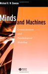 Minds and Machines: Connectionism and Psychological Modeling