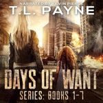 Days of Want Series, Books 1-7