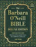 The Barbara O'Neill Bible | Deluxe Edition: Over 3,500 Hours of Research, 500+ Life-Changing Herbal Remedies, Naturopathic Recipes, and a Video Course to Live a Non-Toxic Lifestyle