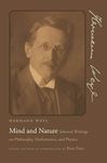 Mind and Nature: Selected Writings on Philosophy, Mathematics, and Physics