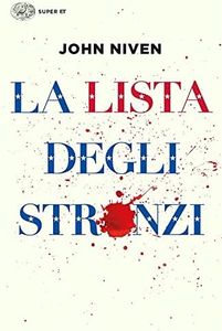 La lista degli stronzi