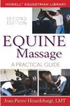 Equine Massage: A Practical Guide